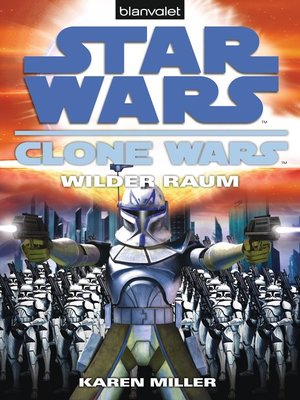 cover image of Star Wars. Clone Wars 2. Wilder Raum